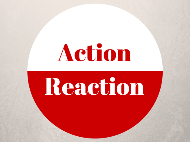 Featured image for: Action versus Reaction